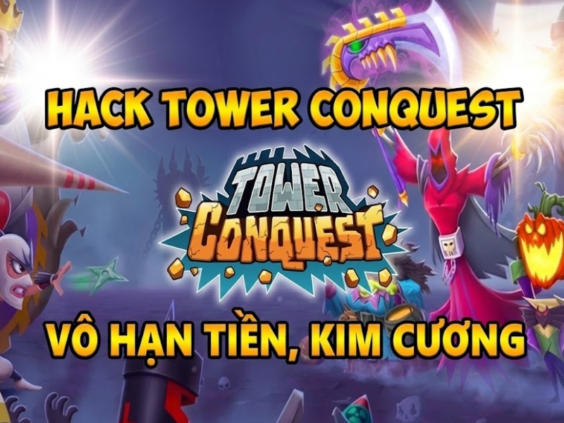 Hack Tower Conquest (V&ocirc; Hạn Tiền, Kim Cương)